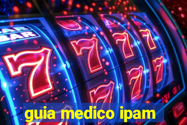 guia medico ipam